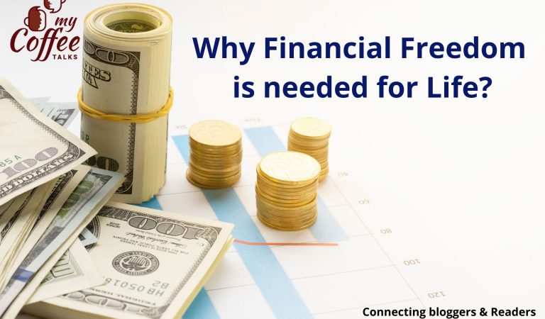 Why Financial Freedom is needed for Life?